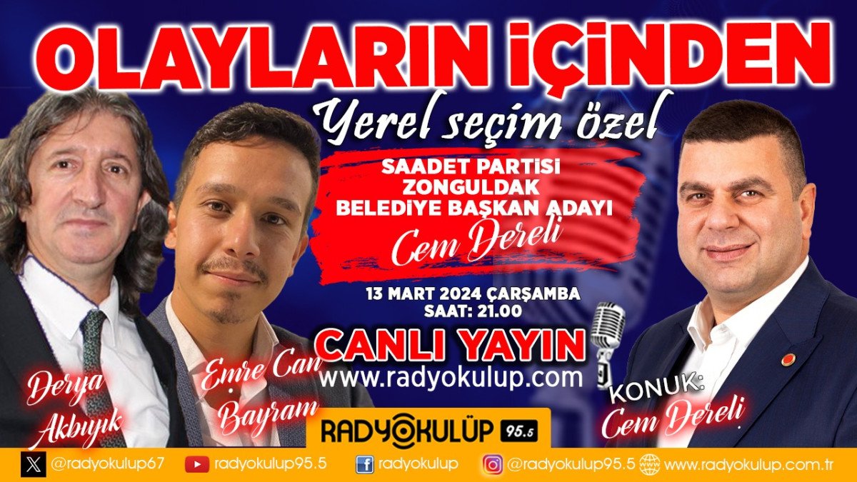 Olayların İçinden'in konuğu Cem Dereli - Canlı Yayın