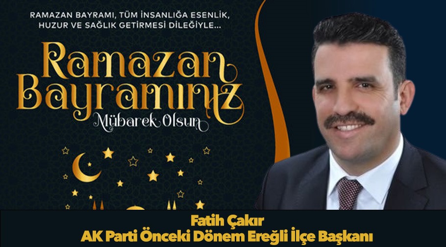 Mehmet Fatih Çakır'ın Bayram mesajı 