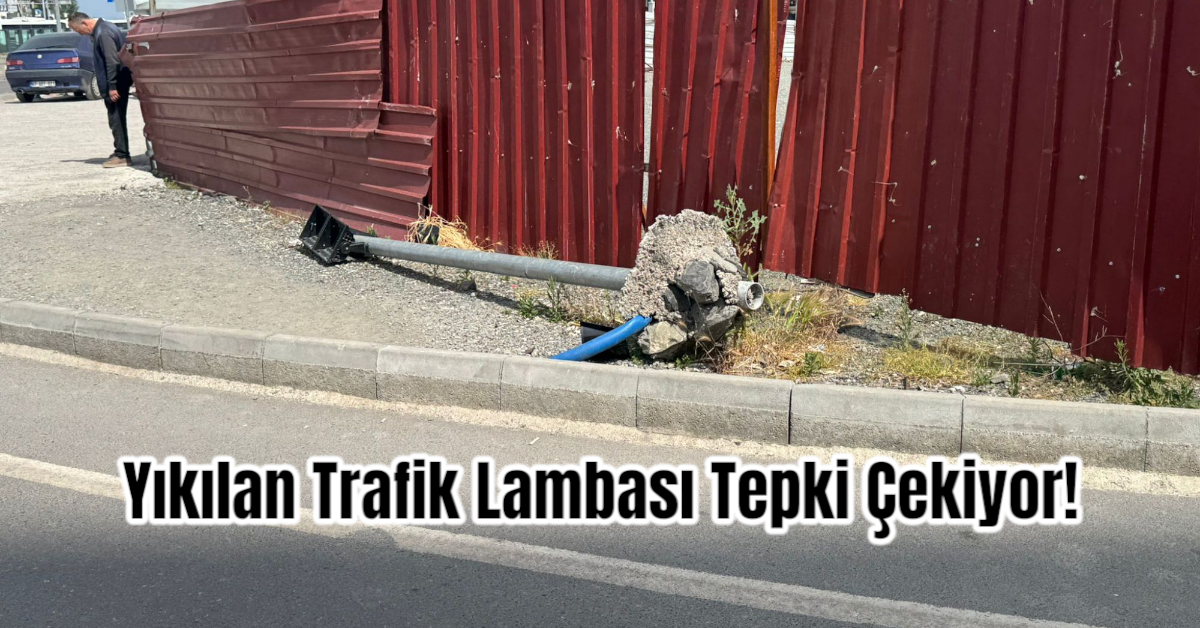 Yıkılan Trafik Lambası Tepki Çekiyor!