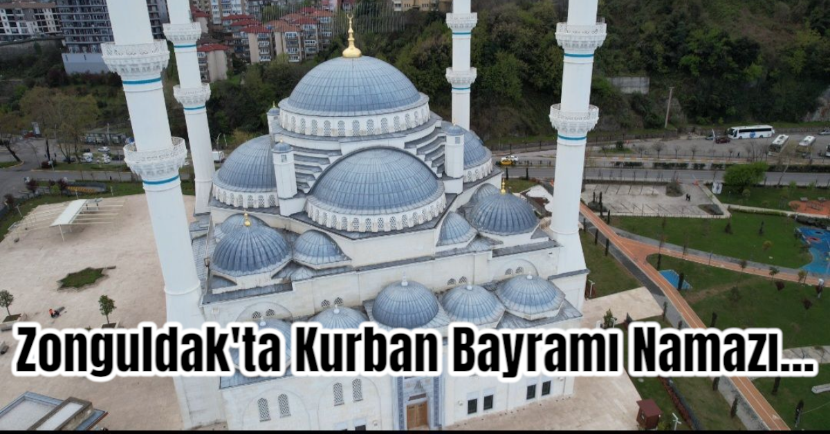 Zonguldak'ta Kurban Bayramı Namazı... 
