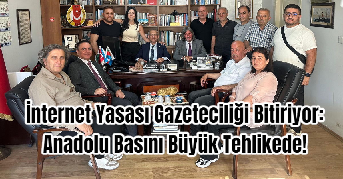 İnternet Yasası Gazeteciliği Bitiriyor: Anadolu Basını Büyük Tehlikede!