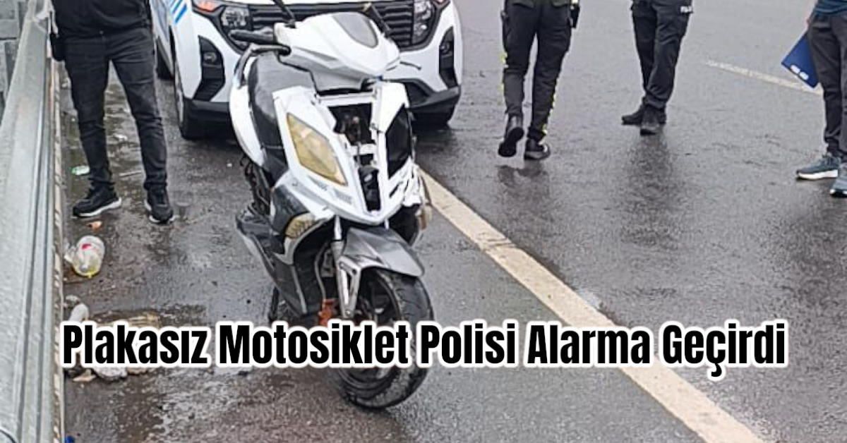Plakasız Motosiklet Polisi Alarma Geçirdi