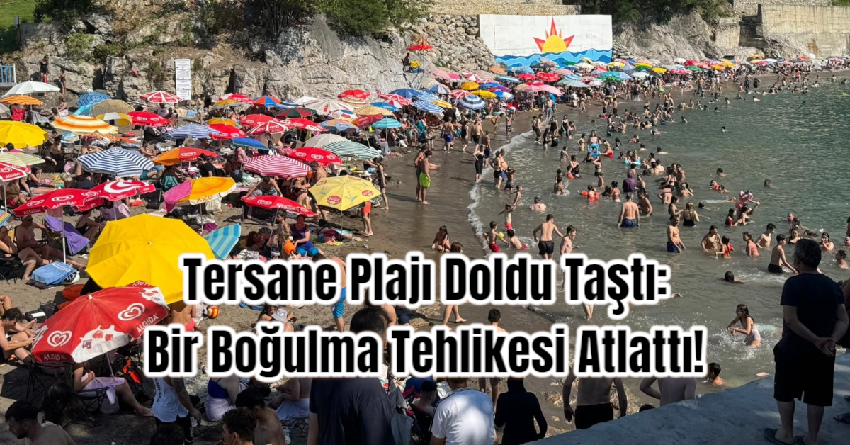 Tersane Plajı Doldu Taştı: Bir Boğulma Tehlikesi Atlattı!