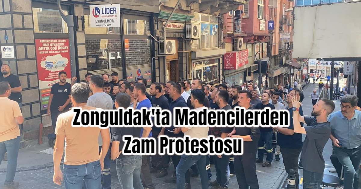 Zonguldak'ta Madencilerden Zam Protestosu