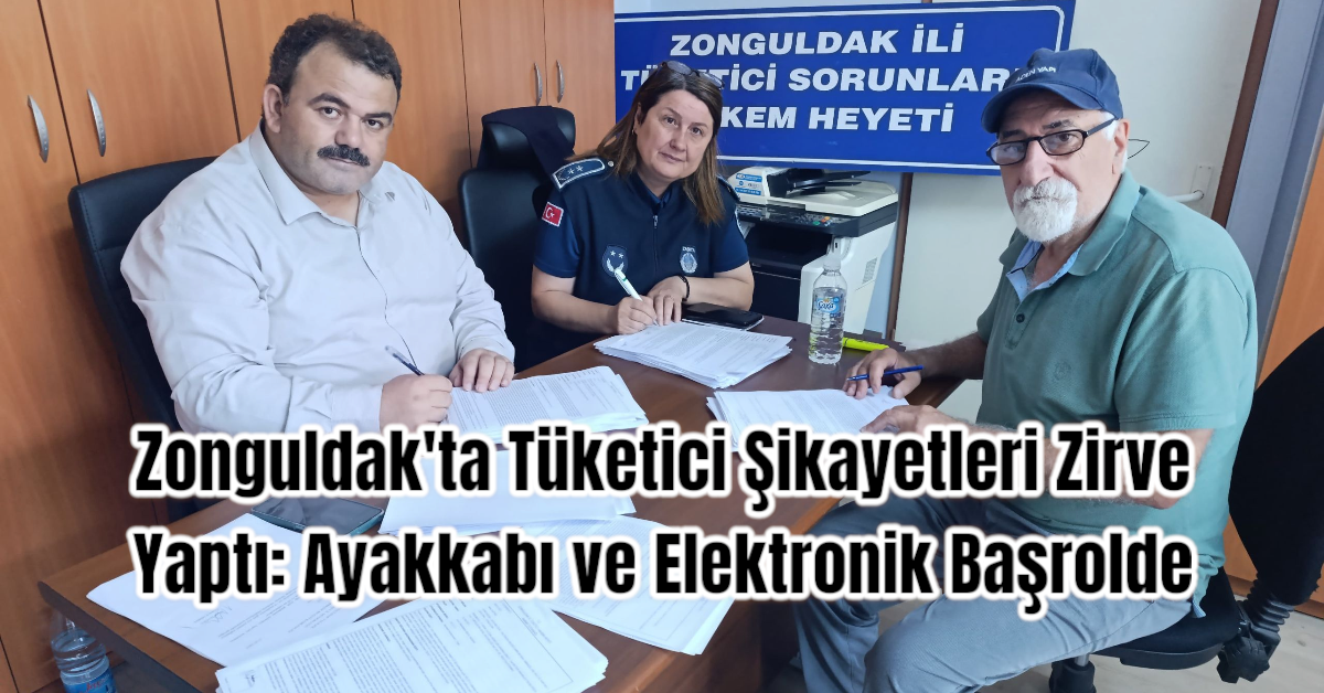 Zonguldak'ta Tüketici Şikayetleri Zirve Yaptı: Ayakkabı ve Elektronik Başrolde