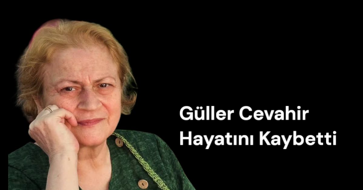 Eski Kızılay Başkanı Enver Cevahir'in Eşi Güller Cevahir Vefat Etti