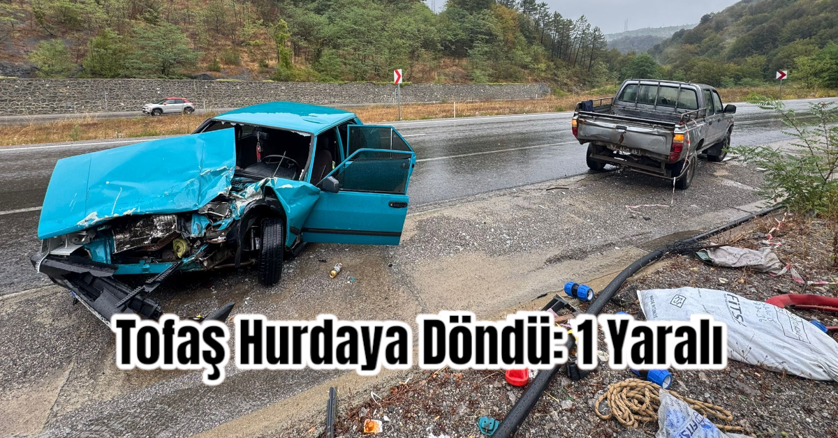 Tofaş Hurdaya Döndü: 1 Yaralı