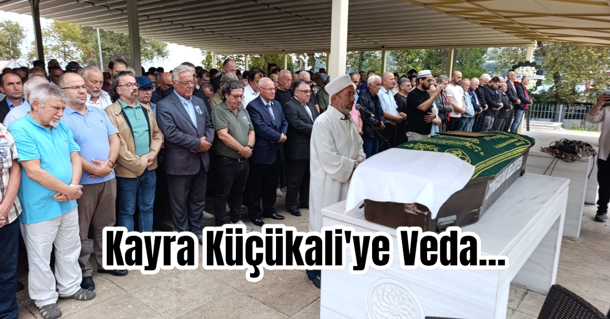Kayra Küçükali'ye Veda...