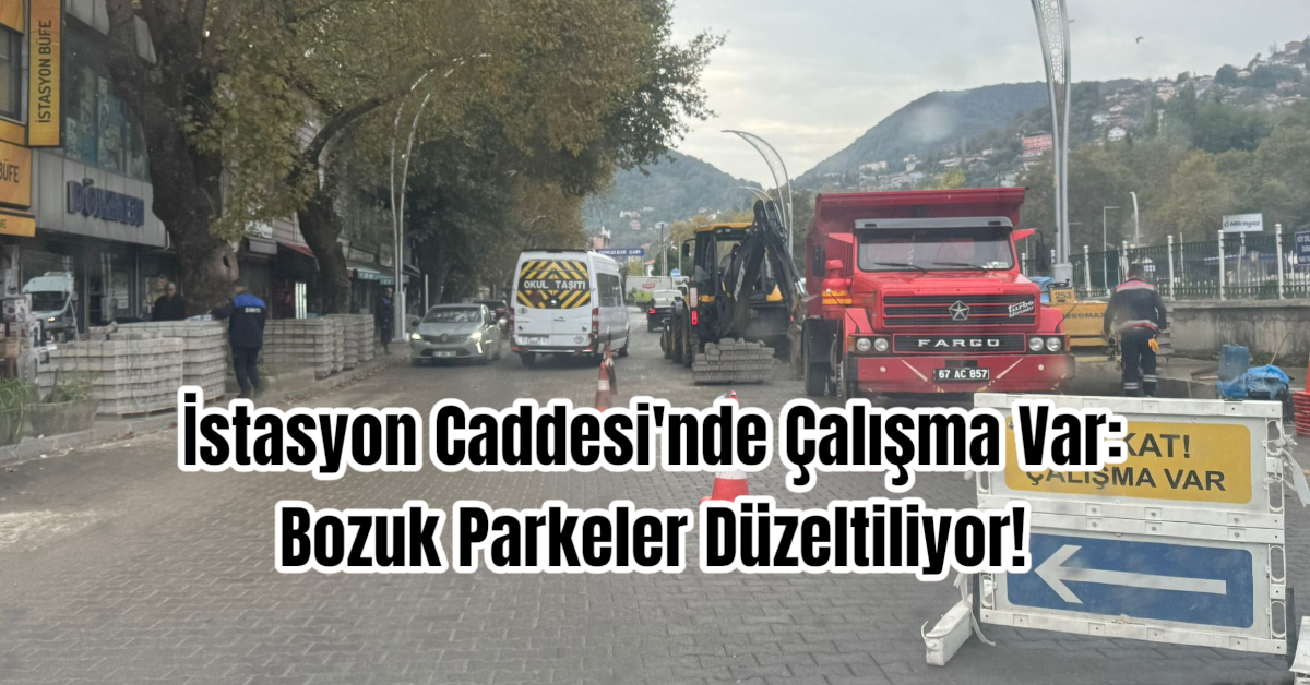 İstasyon Caddesi'nde Çalışma Var: Bozuk Parkeler Düzeltiliyor!
