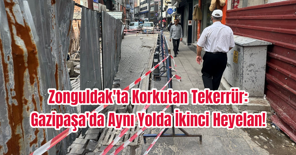 Zonguldak'ta Korkutan Tekerrür: Gazipaşa'da Aynı Yolda İkinci Heyelan!