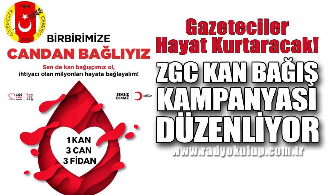 Gazeteciler Hayat Kurtaracak! ZGC Kan Bağış Kampanyası Düzenliyor