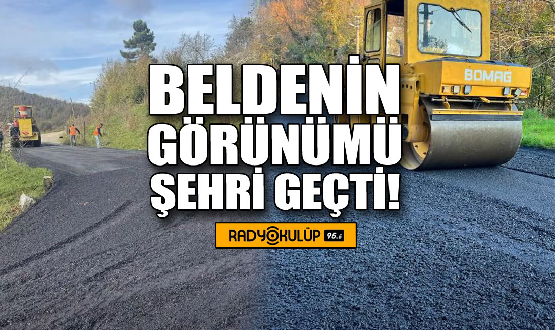 Beldenin görünümü şehri geçti!