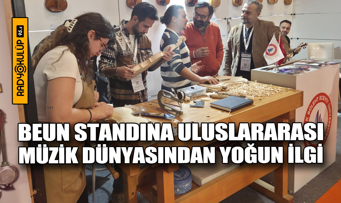 BEUN Standına Uluslararası Müzik Dünyasından Yoğun İlgi