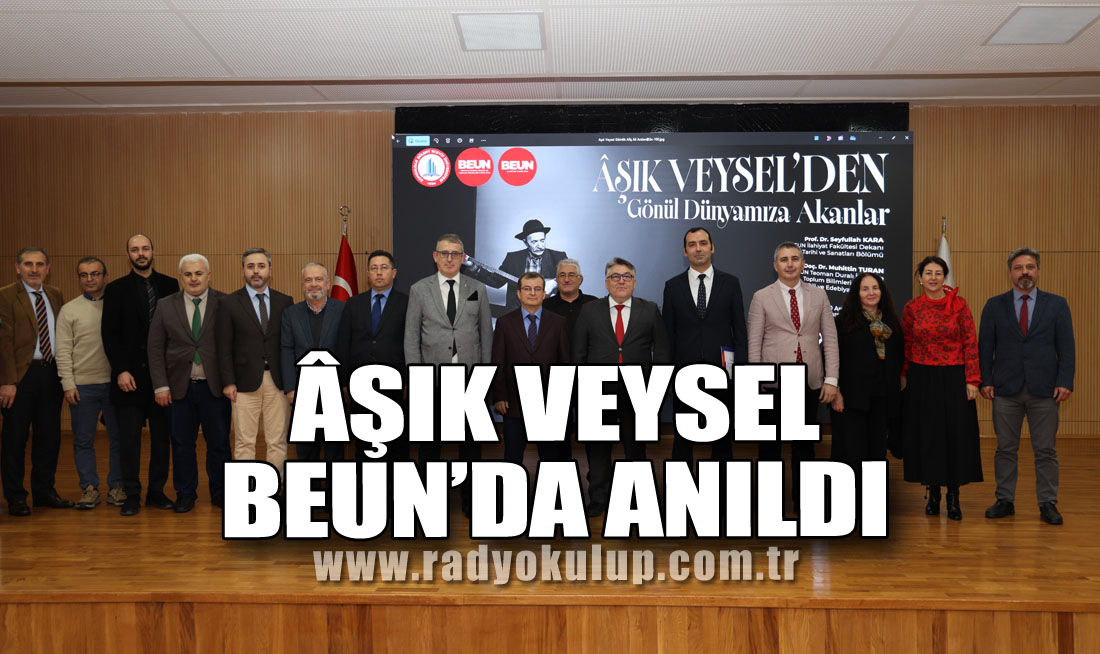 Âşık Veysel BEUN'da anıldı