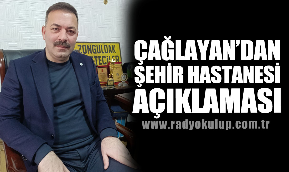 Çağlayan’dan Şehir Hastanesi açıklaması