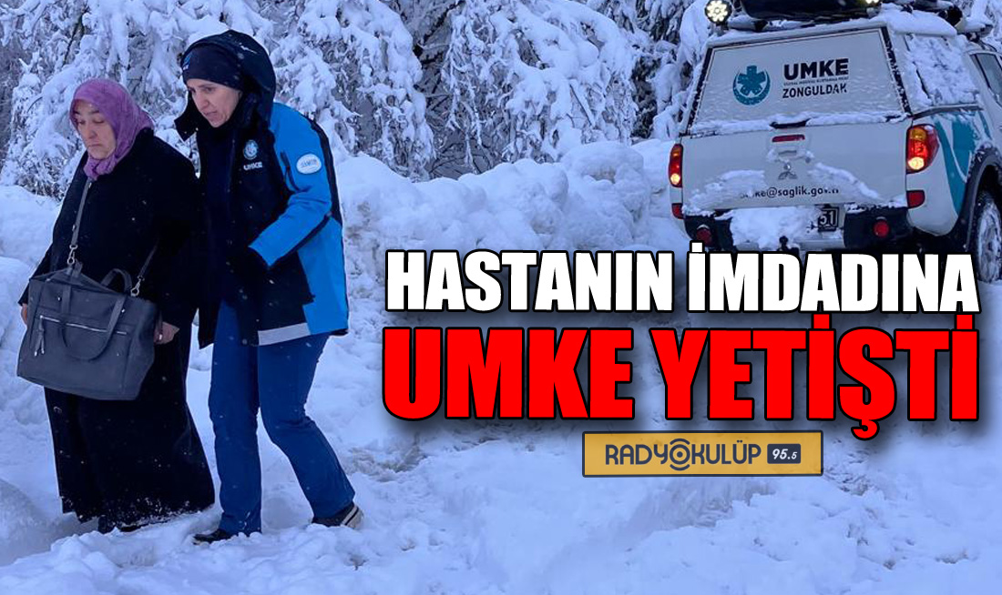 HASTANIN İMDADINA UMKE YETİŞTİ