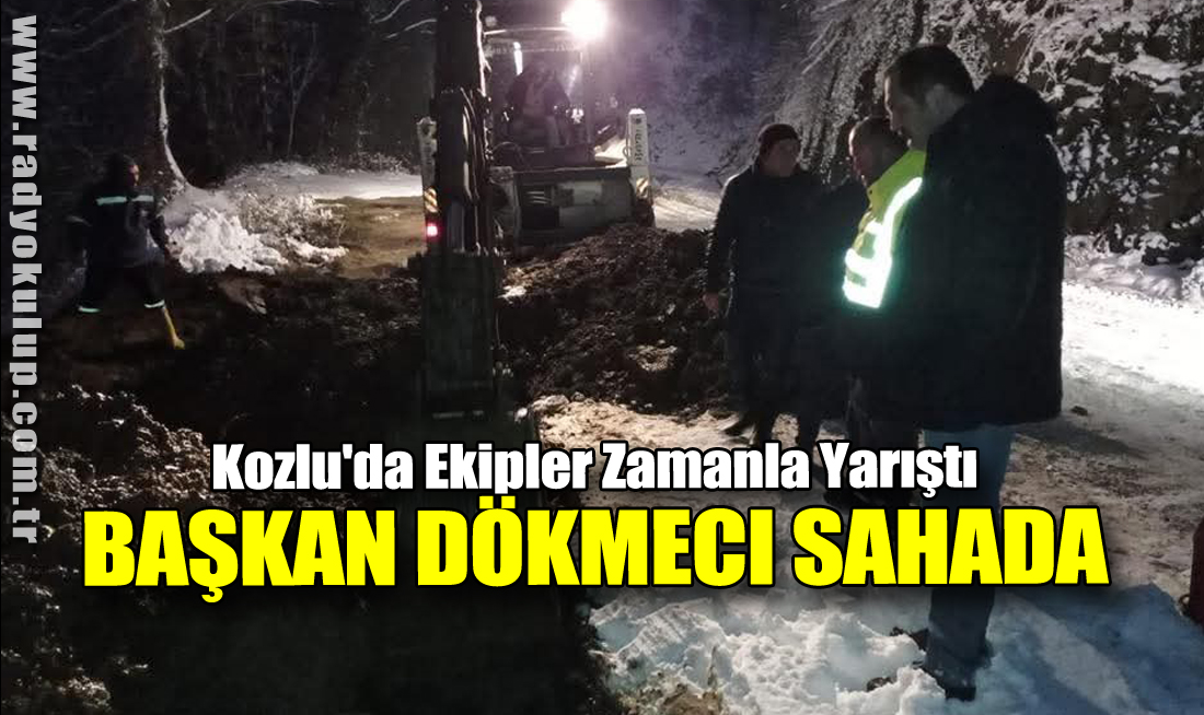 Kozlu'da Ekipler Zamanla Yarıştı. Başkan Dökmeci Sahada