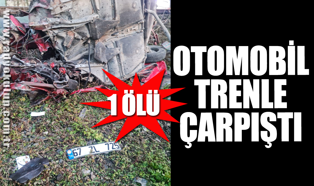 Otomobil Trenle Çarpıştı: 1 Kişi Hayatını Kaybetti