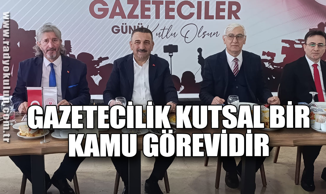 Vali Hacıbektaşoğlu’ndan Basına Anlamlı Buluşma: “Gazetecilik Kutsal Bir Kamu Görevidir”