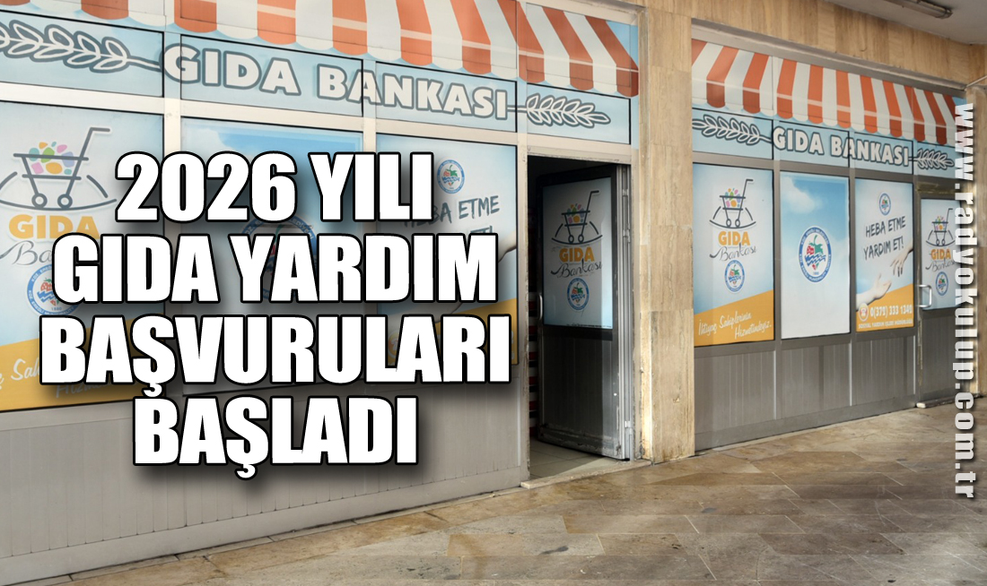 2026 Yılı Gıda Yardım Başvuruları Başladı