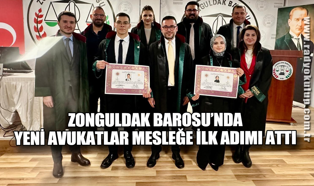 Zonguldak Barosu’nda Yeni Avukatlar Mesleğe İlk Adımı Attı