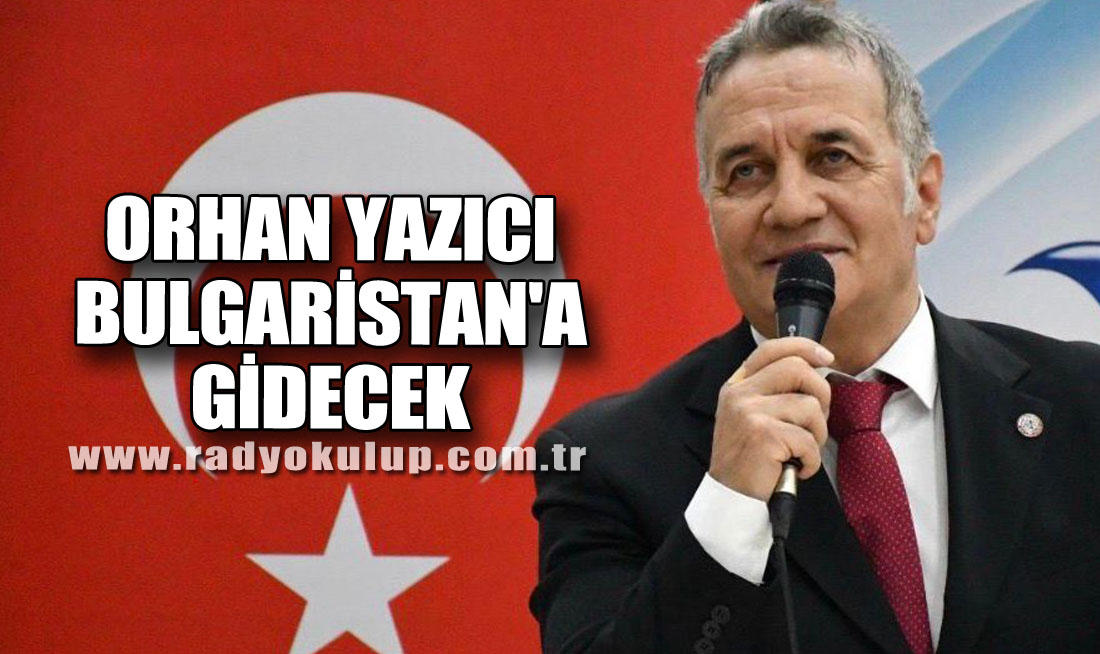 Orhan Yazıcı Bulgaristan'a gidecek