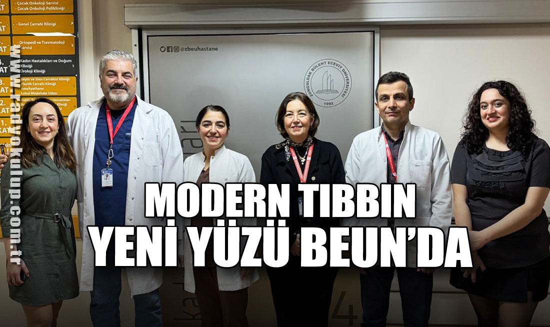 Modern Tıbbın Yeni Yüzü BEUN’da