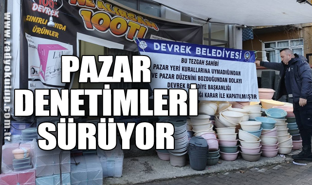Pazar Denetimleri Sürüyor
