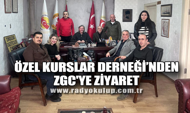 ÖZEL KURSLAR DERNEĞİ’NDEN ZGC'YE ZİYARET