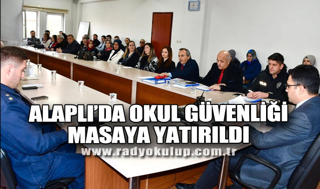 Alaplı’da Okul Güvenliği Masaya Yatırıldı
