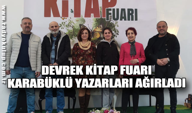 DEVREK KİTAP FUARI KARABÜKLÜ YAZARLARI AĞIRLADI