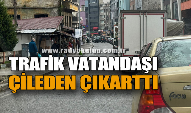 Trafik vatandaşı çileden çıkarttı