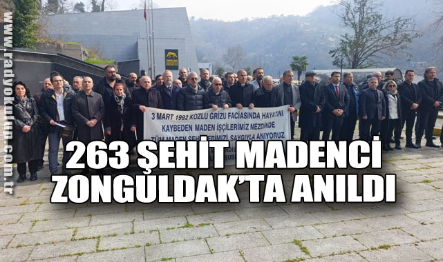 263 Şehit Madenci Zonguldak’ta Anıldı