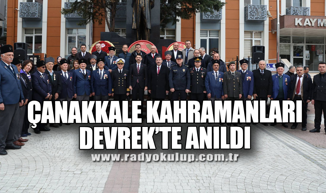 Çanakkale Kahramanları Devrek’te Anıldı