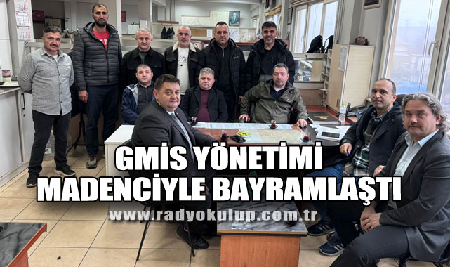 GMİS YÖNETİMİ MADENCİYLE BAYRAMLAŞTI