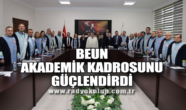 BEUN Akademik Kadrosunu Güçlendirdi