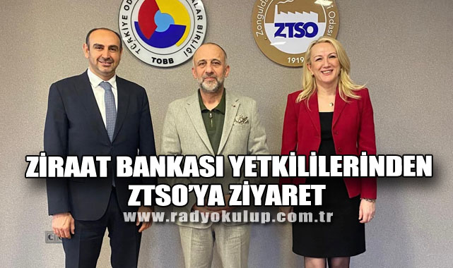  Ziraat Bankası Yetkililerinden ZTSO’ya Ziyaret