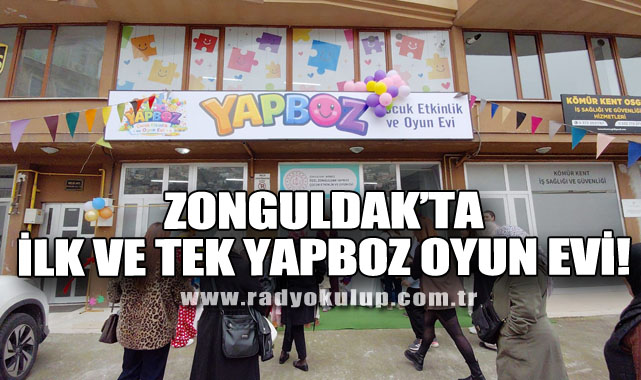 ZONGULDAK’TA İLK VE TEK YAPBOZ OYUN EVİ!