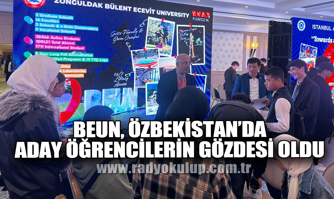 BEUN, Özbekistan’da Aday Öğrencilerin Gözdesi Oldu