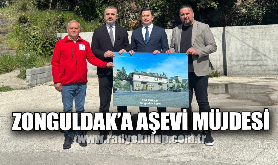 ZONGULDAK’A AŞEVİ MÜJDESİ