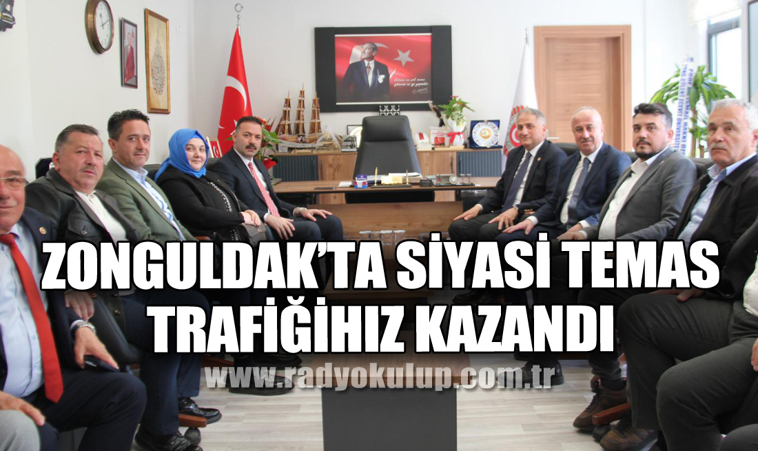 Zonguldak’ta Siyasi Temas Trafiği Hız Kazandı