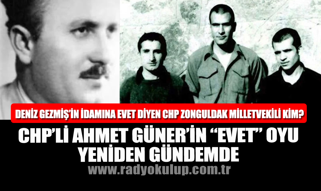 CHP’li Ahmet Güner’in “Evet” Oyu Yeniden Gündemde