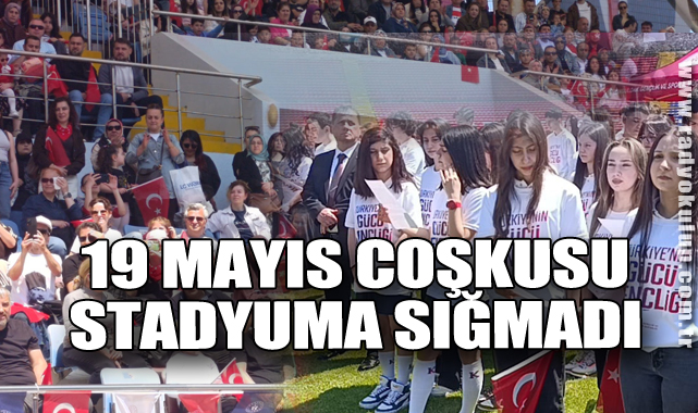 Zonguldak’ta 19 Mayıs Coşkusu Stadyuma Sığmadı