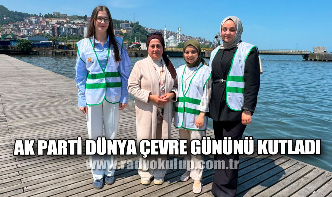AK Parti Dünya Çevre gününü kutladı