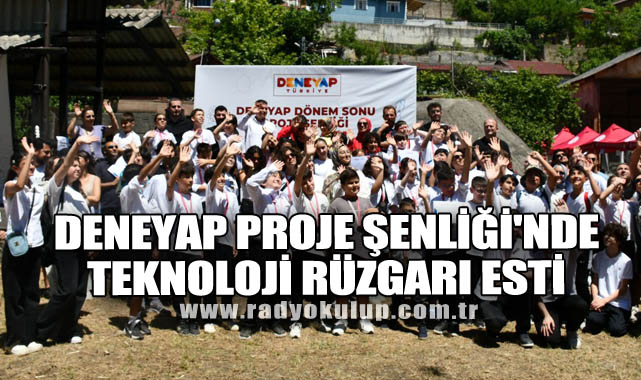 Deneyap Proje Şenliği'nde Teknoloji Rüzgarı Esti