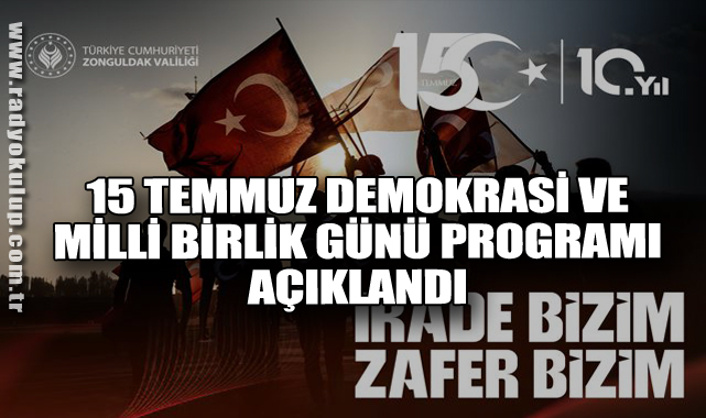 15 Temmuz Demokrasi ve Milli Birlik Günü Programı Açıklandı