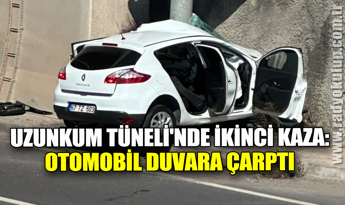 Uzunkum Tüneli'nde İkinci Kaza: Otomobil Duvara Çarptı