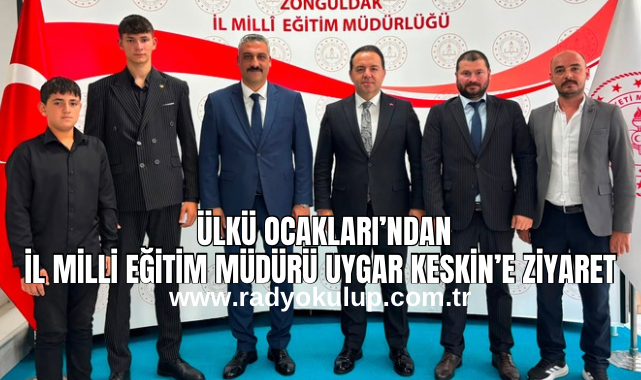 Ülkü Ocakları’ndan İl Milli Eğitim Müdürü Uygar Keskin’e Ziyaret