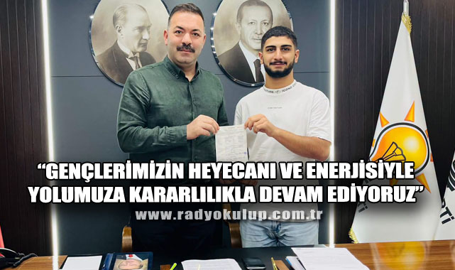 Mustafa Çağlayan: “Gençlerimizin Heyecanı ve Enerjisiyle Yolumuza Kararlılıkla Devam Ediyoruz”