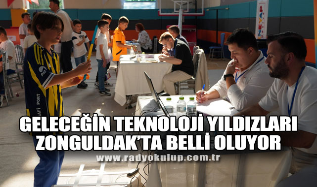 Geleceğin Teknoloji Yıldızları Zonguldak’ta Belli Oluyor